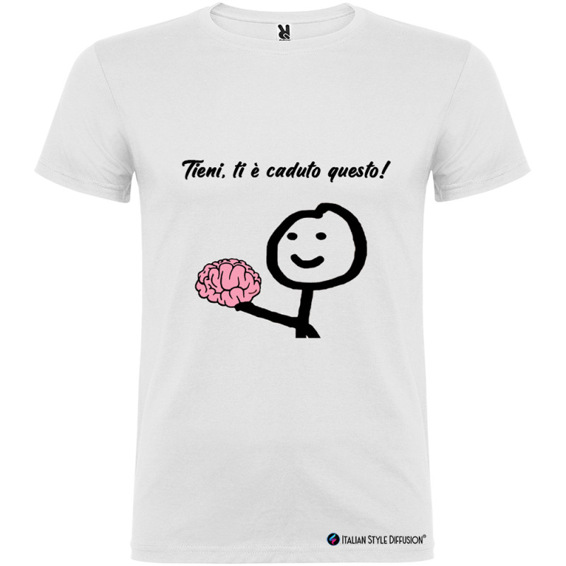 T-shirt Personalizzata Tieni Ti è Caduto il Cervello