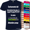 T-SHIRT PERSONALIZZATA UOMO CARICAMENTO VAFFANCULO IN CORSO
