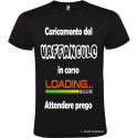 T-SHIRT PERSONALIZZATA UOMO CARICAMENTO VAFFANCULO IN CORSO NERO