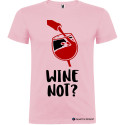 MAGLIETTA PERSONALIZZATA UOMO VINO WINE NOT ? COLORE ROSA
