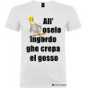 T-shirt personalizzata veneta all'oselo ingordo ghe crepa el gosso colore bianco