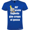 T-shirt personalizzata veneta all'oselo ingordo ghe crepa el gosso colore blu royal