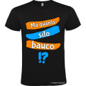 T-SHIRT PERSONALIZZATA VENETO MA QUANTO SITO BAUCO COLORE NERO