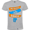 T-SHIRT PERSONALIZZATA VENETO MA QUANTO SITO BAUCO COLORE GRIGIO