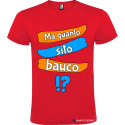 T-SHIRT PERSONALIZZATA VENETO MA QUANTO SITO BAUCO COLORE ROSSO