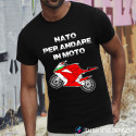 MAGLIETTA PERSONALIZZATA UOMO NATO PER ANDARE IN MOTO 2