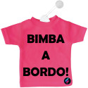Mini t-shirt per macchina personalizzata bimba a bordo bimbo a borso colore rosa fucsia