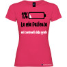 T-shirt donna personalizzata la mia pazienza nei confronti della gente colore rosa fucsia