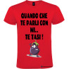 Maglietta uomo personalizzata veneta quando parli con me stai zitto colore rosso
