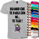 Maglietta uomo personalizzata veneta quando parli con me stai zitto colori