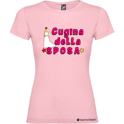 T-shirt personalizzata donna cugina della sposa addio al nubilato colore rosa