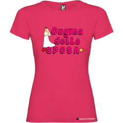 T-shirt personalizzata donna cugina della sposa addio al nubilato colore rosa fucsia