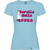 T-shirt personalizzata donna sorella della sposa addio al nubilato colore azzurro