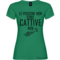 T-shirt personalizzata donna le persone non sono cattive colore verde