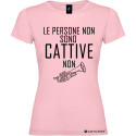 T-shirt personalizzata donna le persone non sono cattive colore rosa