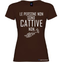 T-shirt personalizzata donna le persone non sono cattive colore marrone
