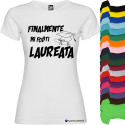 T-shirt personalizzata donna finalmente mi fosti laureata laurea
