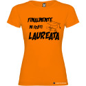 T-shirt personalizzata donna finalmente mi fosti laureata laurea colore arancio
