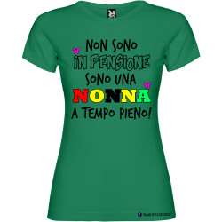 T-shirt personalizzata donna nonna a tempo pieno non sono in pensione colore verde