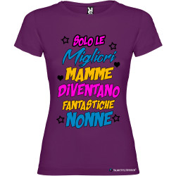 T-shirt personalizzata donna solo le migliori mamme diventano fantastiche nonne colore viola