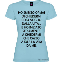T-shirt personalizzata donna cosa voglio dalla vita colore azzurro