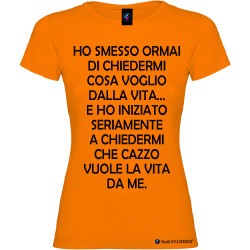 T-shirt personalizzata donna cosa voglio dalla vita colore arancio