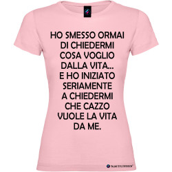 T-shirt personalizzata donna cosa voglio dalla vita colore rosa