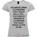 T-shirt personalizzata donna cosa voglio dalla vita colore grigio