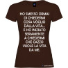 T-shirt personalizzata donna cosa voglio dalla vita colore marrone