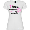 T-shirt personalizzata donna Figlia migliore del mondo colore bianco