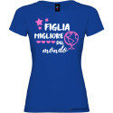 T-shirt personalizzata donna Figlia migliore del mondo colore blu royal