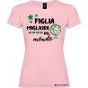 T-shirt personalizzata donna Figlia migliore del mondo colore rosa