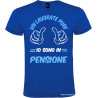 Maglietta personalizzata voi lavorate pure io sono in pensione colore blu royal