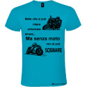 Maglietta personalizzata da uomo senza moto non si può sognare colore turchese
