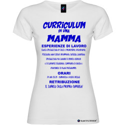 T-shirt personalizzata donna curriculum di una mamma colore bianco
