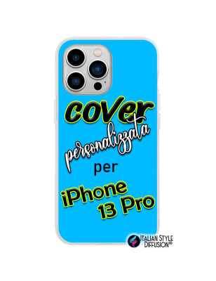 Cover personalizzata per iPhone 13 Pro compatibile in silicone