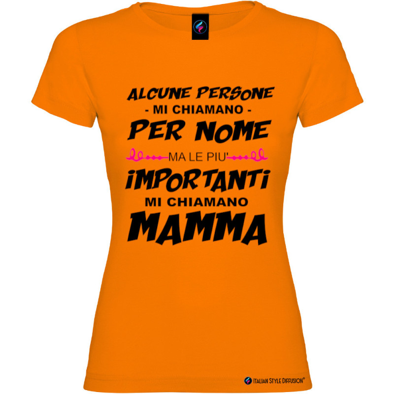T-shirt donna le persone più importanti mi chiamano mamma