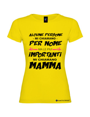 T-shirt donna le persone più importanti mi chiamano mamma colore giallo