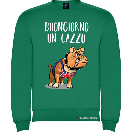 Felpa personalizzata Buongiorno un cazzo con bulldog girocollo