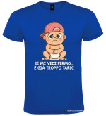 T-Shirt personalizzata Bambino Birichino "Se mi vedi fermo… è già troppo tardi" colore blu royal