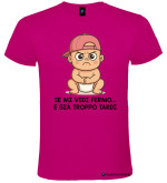 T-Shirt personalizzata Bambino Birichino "Se mi vedi fermo… è già troppo tardi" colore rosa fucsia