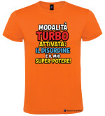 T-Shirt Bambino “Modalità Turbo Attivata – Il Disordine è il Mio Super-Potere!” Personalizzabile colore arancio