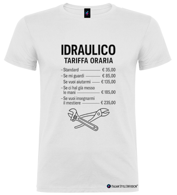 Maglietta Idraulico Tariffa Oraria – T-Shirt Umoristica da Lavoro colore bianco