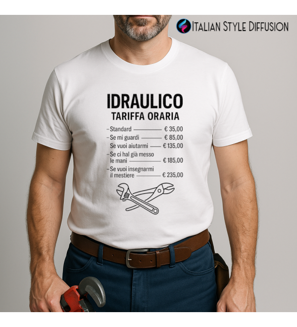 Maglietta Idraulico Tariffa Oraria – T-Shirt Umoristica da Lavoro