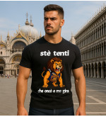 maglietta dialetto veneto Stè tenti che oncò e me gira orgoglio veneto