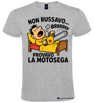 Maglietta personalizzata unisex Non russavo provavo la motosega colore grigio