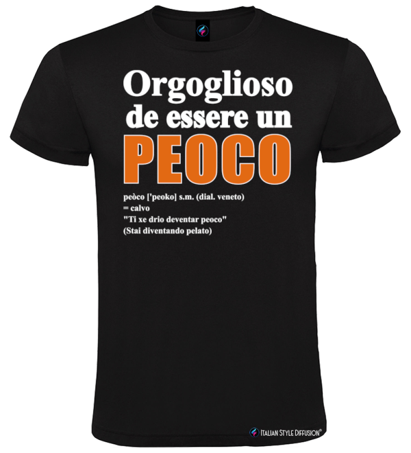 Maglietta Orgoglioso de essere un Peoco – Dialetto veneto – Italian Style Diffusion® colore nero