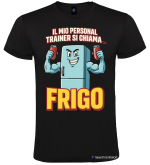 Maglietta Il mio personal trainer si chiama Frigo – Maglietta divertente – Italian Style Diffusion® nero
