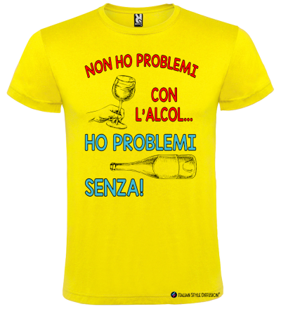 Maglietta Non ho problemi con l'alcol ho problemi senza – Divertente – Italian Style Diffusion® giallo