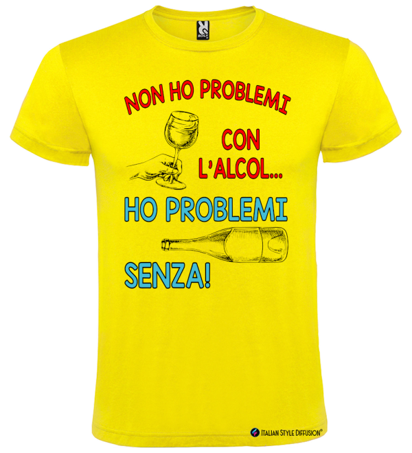 Maglietta Non ho problemi con l'alcol ho problemi senza – Divertente – Italian Style Diffusion® giallo